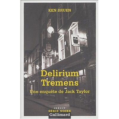 Ken Bruen Une Enquête De Jack Taylor. Delirium Tremens - Publicité Ken Bruen Une Enquête De Jack Taylor. Delirium Tremens - Publicité