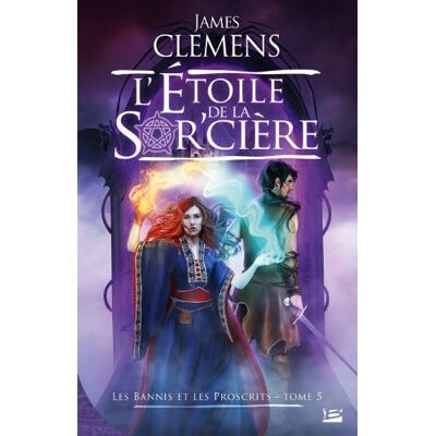 James Clemens Les Bannis Et Les Proscrits. Vol. 5. L'Étoile De La Sor'Cière - Publicité James Clemens Les Bannis Et Les Proscrits. Vol. 5. L'Étoile De La Sor'Cière - Publicité