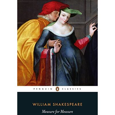William Shakespeare Measure For Measure (Penguin Classics) - Publicité William Shakespeare Measure For Measure (Penguin Classics) - Publicité