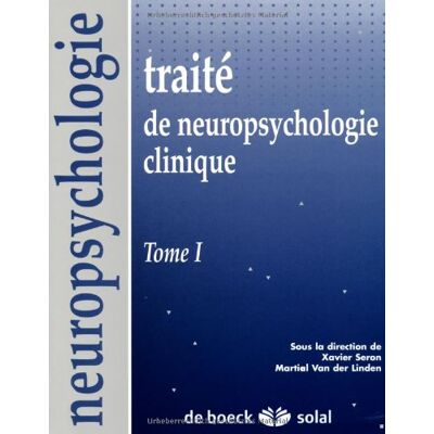 Collectif Traité De Neuropsychologie Clinique. Vol. 1 - Publicité Collectif Traité De Neuropsychologie Clinique. Vol. 1 - Publicité