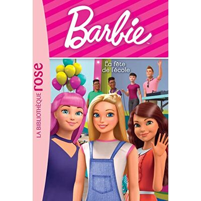 Barbie. Vol. 11. La Fête De L'École - Publicité Barbie. Vol. 11. La Fête De L'École - Publicité