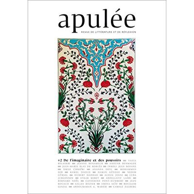Collectif Apulée : Revue De Littérature Et De Réflexion, N° 2. De L'Imaginaire Et Des Pouvoirs - Publicité Collectif Apulée : Revue De Littérature Et De Réflexion, N° 2. De L'Imaginaire Et Des Pouvoirs - Publicité