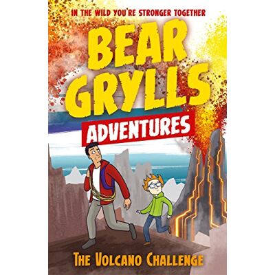 Grylls, B: Bear Grylls Adventure 7: The Volcano Challenge (A Bear Grylls Adventure) - Publicité Grylls, B: Bear Grylls Adventure 7: The Volcano Challenge (A Bear Grylls Adventure) - Publicité