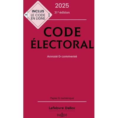 Jean-Pierre Camby Code Électoral 2025 : Annoté & Commenté - Publicité Jean-Pierre Camby Code Électoral 2025 : Annoté & Commenté - Publicité