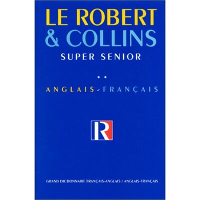 Collectif Robert & Collins Super Senior. Tome 2, Anglais-Français (R & C Super Sen) - Publicité Collectif Robert & Collins Super Senior. Tome 2, Anglais-Français (R & C Super Sen) - Publicité