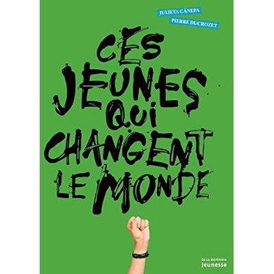 Ces Jeunes Qui Changent Le Monde - Publicité Ces Jeunes Qui Changent Le Monde - Publicité