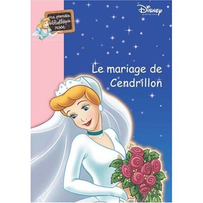 Disney Cendrillon. Vol. 2005. Le Mariage De Cendrillon - Publicité Disney Cendrillon. Vol. 2005. Le Mariage De Cendrillon - Publicité