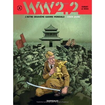 Ww.2.2 : L'Autre Deuxième Guerre Mondiale. Vol. 6. Chien Jaune - Publicité Ww.2.2 : L'Autre Deuxième Guerre Mondiale. Vol. 6. Chien Jaune - Publicité
