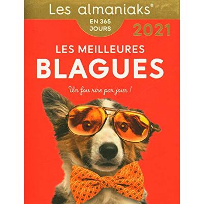 Editions 365 Les Meilleures Blagues : Un Fou Rire Par Jour ! : En 365 Jours, 2021 - Publicité Editions 365 Les Meilleures Blagues : Un Fou Rire Par Jour ! : En 365 Jours, 2021 - Publicité