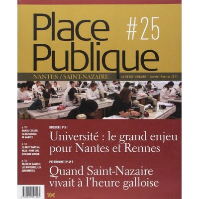Collectif Place Publique, Nantes Saint-Nazaire, N° 25. Université : Le Grand Enjeu Pour Nantes Et Rennes - Publicité Collectif Place Publique, Nantes Saint-Nazaire, N° 25. Université : Le Grand Enjeu Pour Nantes Et Rennes - Publicité