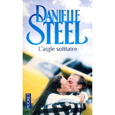 Danielle Steel L'Aigle Solitaire - Publicité Danielle Steel L'Aigle Solitaire - Publicité