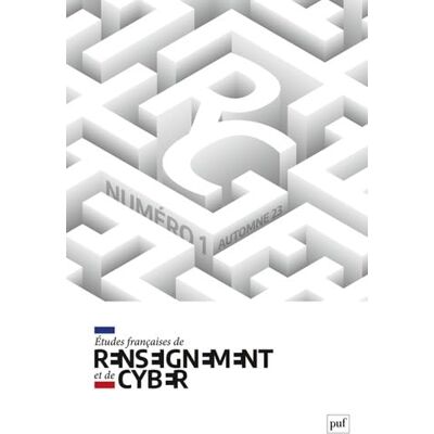 Collectif Etudes Françaises De Renseignement Et De Cyber, N° 1. Etat De Droit Et Renseignement - Publicité Collectif Etudes Françaises De Renseignement Et De Cyber, N° 1. Etat De Droit Et Renseignement - Publicité