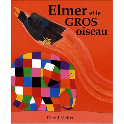 David McKee Elmer Et Le Gros Oiseau - Publicité David McKee Elmer Et Le Gros Oiseau - Publicité