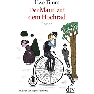 Uwe Timm Der Mann Auf Dem Hochrad: Legende - Publicité Uwe Timm Der Mann Auf Dem Hochrad: Legende - Publicité