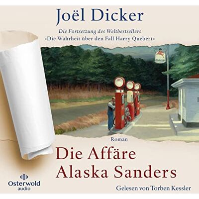 Joël Dicker Die Affäre Alaska Sanders: 3 Cds Die Fortsetzung Des Weltbestsellers »die Wahrheit Über Den Fall Harry Quebert« – Mp3 Cd - Publicité Joël Dicker Die Affäre Alaska Sanders: 3 Cds Die Fortsetzung Des Weltbestsellers »die Wahrheit Über Den Fall Harry Quebert« – Mp3 Cd - Publicité