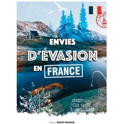 Collectif Envies D'Évasion En France - Publicité Collectif Envies D'Évasion En France - Publicité