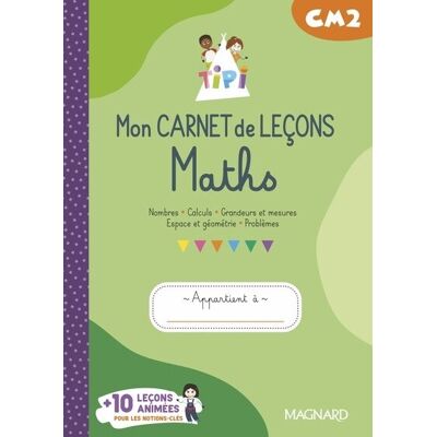 Stella Piazza d'Olmo Tipi Cm2 : Mon Carnet De Leçons De Maths (2023) - Cahier De L'Élève: Mon Carnet De Leçons Tipi - Publicité Stella Piazza d'Olmo Tipi Cm2 : Mon Carnet De Leçons De Maths (2023) - Cahier De L'Élève: Mon Carnet De Leçons Tipi - Publicité