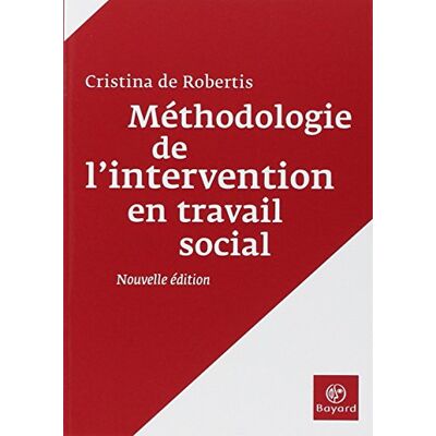 Robertis, Christina de Méthodologie De L'Intervention En Travail Social - Publicité Robertis, Christina de Méthodologie De L'Intervention En Travail Social - Publicité
