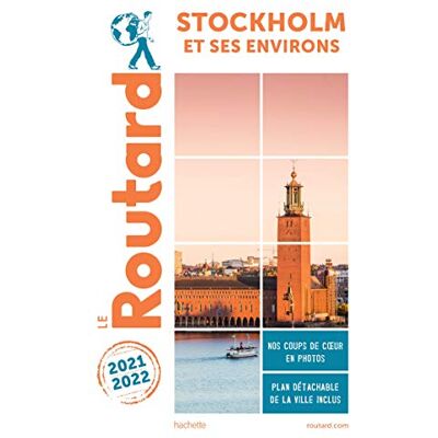 Le Routard Stockholm Et Ses Environs : 2021-2022 - Publicité Le Routard Stockholm Et Ses Environs : 2021-2022 - Publicité