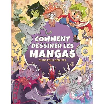 Collectif Comment Dessiner Les Mangas : Guide Pour Débuter - Publicité Collectif Comment Dessiner Les Mangas : Guide Pour Débuter - Publicité