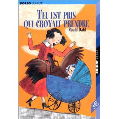 Roald Dahl Tel Est Pris Qui Croyait Prendre - Publicité Roald Dahl Tel Est Pris Qui Croyait Prendre - Publicité