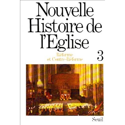 Collectif Nouvelle Histoire De L'Eglise. Vol. 3. Réforme Et Contre-Réforme - Publicité Collectif Nouvelle Histoire De L'Eglise. Vol. 3. Réforme Et Contre-Réforme - Publicité