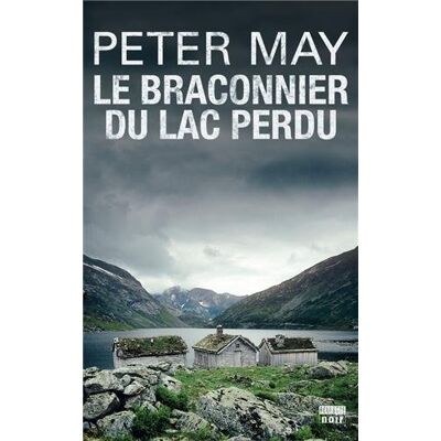 Peter May Le Braconnier Du Lac Perdu - Publicité Peter May Le Braconnier Du Lac Perdu - Publicité