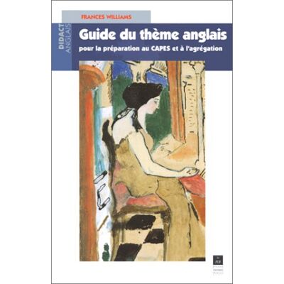 Frances Williams Guide Pratique Du Thème Anglais : Préparation Au Capes Et À L'Agrégation - Publicité Frances Williams Guide Pratique Du Thème Anglais : Préparation Au Capes Et À L'Agrégation - Publicité