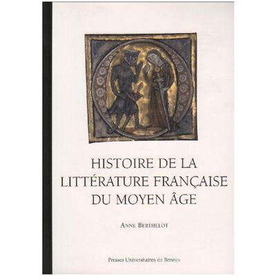 Anne Berthelot Histoire De La Littérature Française Du Moyen Age - Publicité Anne Berthelot Histoire De La Littérature Française Du Moyen Age - Publicité