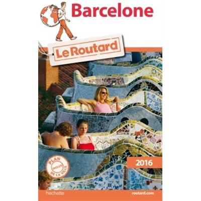 Le Routard Barcelone : 2016 - Publicité Le Routard Barcelone : 2016 - Publicité