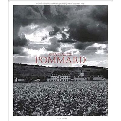 Véronique Ovaldé Château De Pommard Depuis 1726 - Publicité Véronique Ovaldé Château De Pommard Depuis 1726 - Publicité