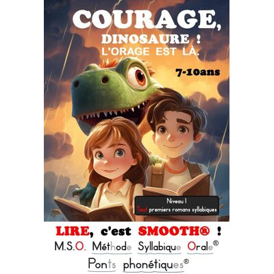 Frédéric Luhmer Lire, C'Est Smooth !® T3 Courage, Dinosaure ! L'Orage Est Là. Dys 7-10ans: M.S.O. Méthode Syllabique Orale: Avec Ponts Phonétiques Livre D'Aventure ... Méthode Syllabique Orale - Ponts Phonétiques - Publicité Frédéric Luhmer Lire, C'Est Smooth !® T3 Courage, Dinosaure ! L'Orage Est Là. Dys 7-10ans: M.S.O. Méthode Syllabique Orale: Avec Ponts Phonétiques Livre D'Aventure ... Méthode Syllabique Orale - Ponts Phonétiques - Publicité