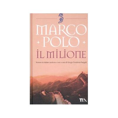 Marco Polo Il Milione (Tea Avventure) - Publicité Marco Polo Il Milione (Tea Avventure) - Publicité