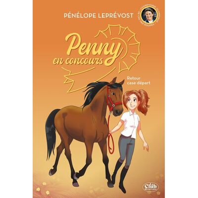 Pénélope Leprévost Penny En Concours. Vol. 2. Retour Case Départ - Publicité Pénélope Leprévost Penny En Concours. Vol. 2. Retour Case Départ - Publicité