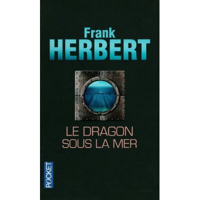 Frank Herbert Le Dragon Sous La Mer - Publicité Frank Herbert Le Dragon Sous La Mer - Publicité