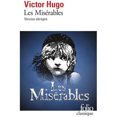 Victor Hugo Les Misérables : Version Abrégée - Publicité Victor Hugo Les Misérables : Version Abrégée - Publicité