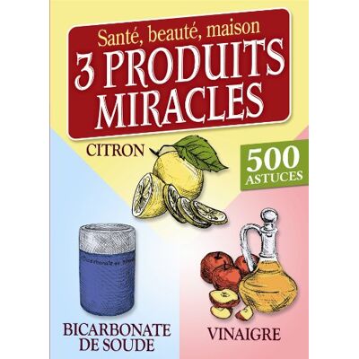 Collectif Trois Produits Miracles : Bicarbonate De Soude, Vianigre, Citron - Publicité Collectif Trois Produits Miracles : Bicarbonate De Soude, Vianigre, Citron - Publicité