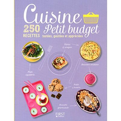 First Cuisine Petit Budget : 250 Recettes Testées, Goûtées Et Appréciées - Publicité First Cuisine Petit Budget : 250 Recettes Testées, Goûtées Et Appréciées - Publicité