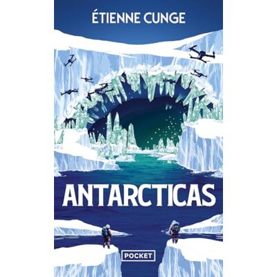 Etienne Cunge Antarcticas - Publicité Etienne Cunge Antarcticas - Publicité