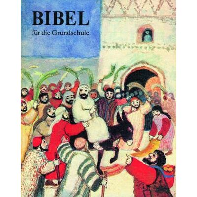Deutsche Bischofskonferenz Bibel Für Die Grundschule - Publicité Deutsche Bischofskonferenz Bibel Für Die Grundschule - Publicité
