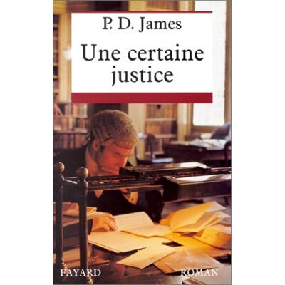 James, P. D. Une Certaine Justice - Publicité James, P. D. Une Certaine Justice - Publicité