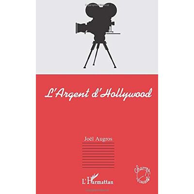 Joël Augros L'Argent D'Hollywood - Publicité Joël Augros L'Argent D'Hollywood - Publicité