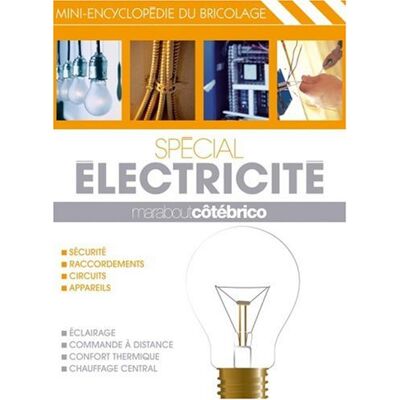 Marabout Spécial Électricité : Mini-Encyclopédie Du Bricolage - Publicité Marabout Spécial Électricité : Mini-Encyclopédie Du Bricolage - Publicité