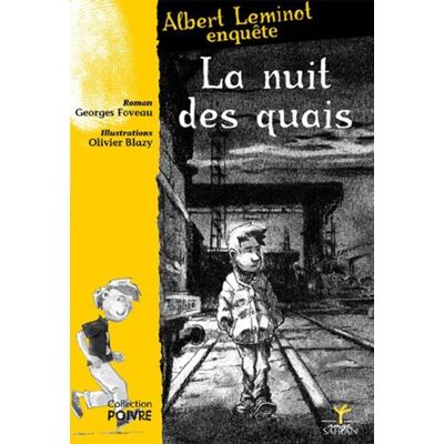 Georges Foveau Une Enquête D'Albert Leminot. La Nuit Des Quais - Publicité Georges Foveau Une Enquête D'Albert Leminot. La Nuit Des Quais - Publicité