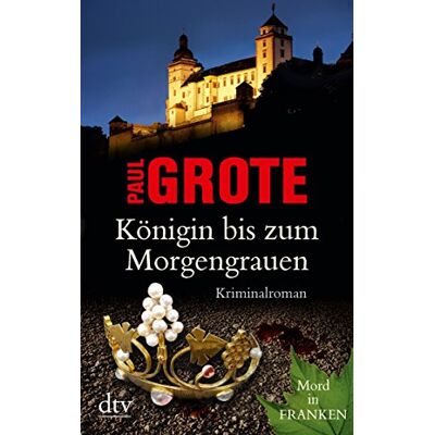 Paul Grote Königin Bis Zum Morgengrauen: Kriminalroman - Publicité Paul Grote Königin Bis Zum Morgengrauen: Kriminalroman - Publicité