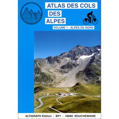 Collectif Atlas Des Cols Des Alpes Du Nord - Publicité Collectif Atlas Des Cols Des Alpes Du Nord - Publicité