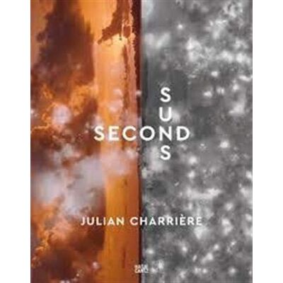 Nadim Samman Julian Charrìere: Second Suns - Publicité Nadim Samman Julian Charrìere: Second Suns - Publicité