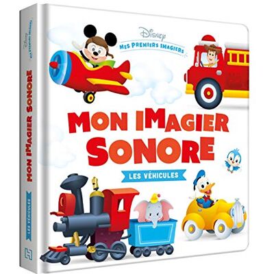 Disney Les Véhicules : Mon Imagier Sonore - Publicité Disney Les Véhicules : Mon Imagier Sonore - Publicité