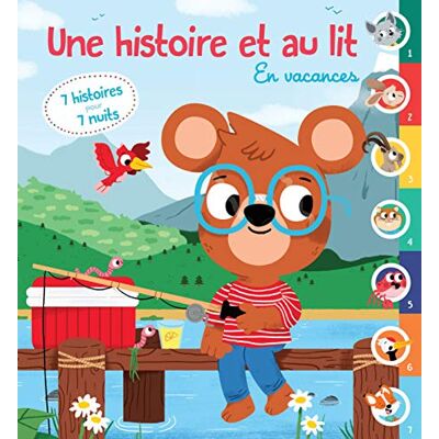 Une Histoire Et Au Lit : En Vacances - Publicité Une Histoire Et Au Lit : En Vacances - Publicité