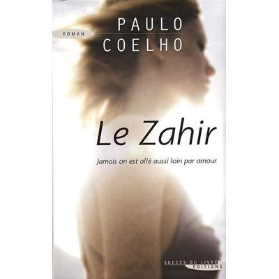 Paulo Coelho Le Zahir - Publicité Paulo Coelho Le Zahir - Publicité